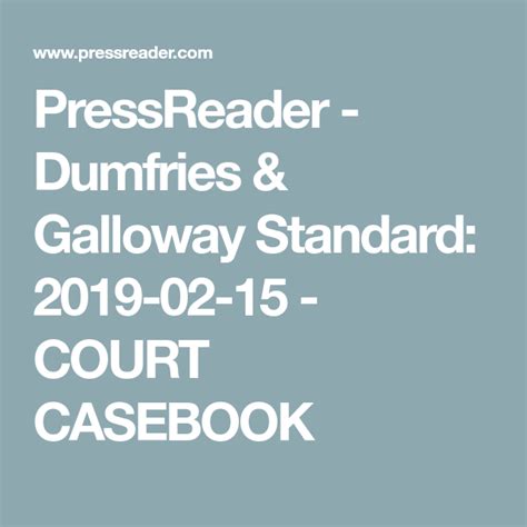 We bring you the best coverage of local stories and events from the Dumfries & Galloway. . Dumfries standard court cases